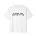 Her Dad Was Right About Me